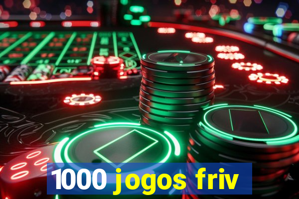 1000 jogos friv